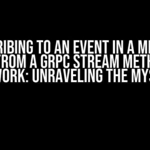 Subcribing to an event in a method called from a gRPC stream method does not work: Unraveling the Mystery